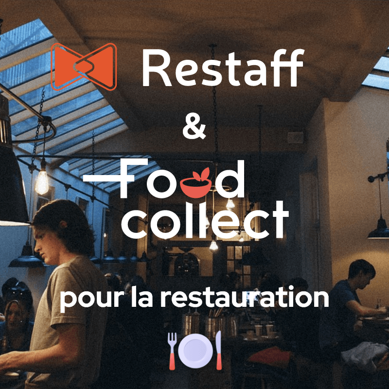 partenariat Restaff et FoodCollect pour la restauration